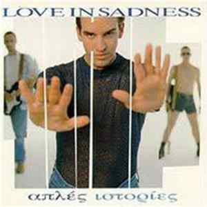 Love In Sadness - Απλές Ιστορίες flac