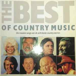 Various - The Best Of Country Music - De Mooiste Songs Van De Acht Beste Country Sterren flac