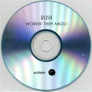 Rush - Workin' Them Angels flac