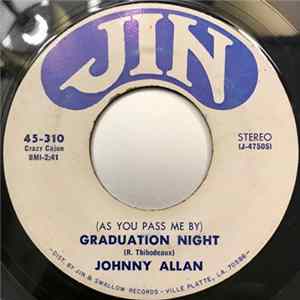 Johnny Allan - (As You Pass Me By) Graduation Night / Tennessee Blues flac