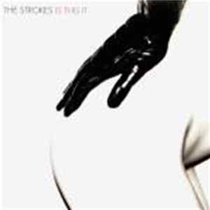 The Strokes - Is This It flac