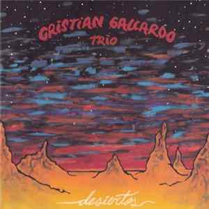 Cristian Gallardo Trio - Desiertos flac