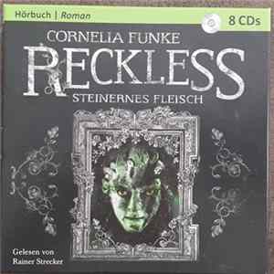 Cornelia Funke - Reckless - Steinernes Fleisch flac