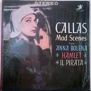 Callas - Mad Scenes From Anna Bolena · Hamlet · Il Pirata flac