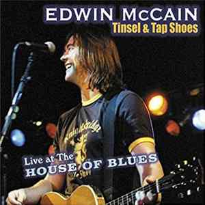 Edwin McCain - Tinsel & Tap Shoes - Live at the House of Blues flac