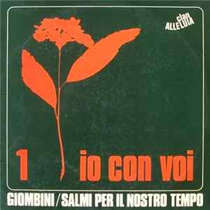 Clan Alleluia / Giombini - Io Con Voi / Anche Tu Vedrai flac