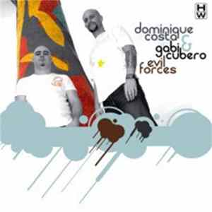 Dominique Costa & Gabi Cubero - Evil Forces flac
