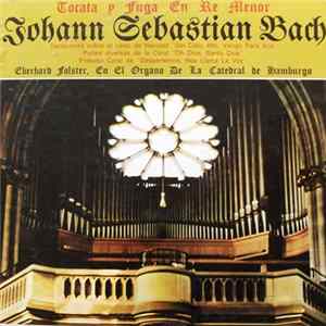 Johann Sebastian Bach - Eberhard Folster - Toccata Y Fuga En Re Menor flac