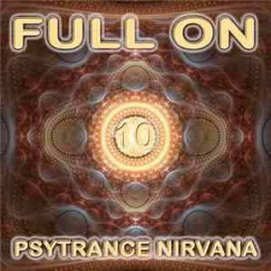 Various - Full On Psytrance Nirvana 10 flac