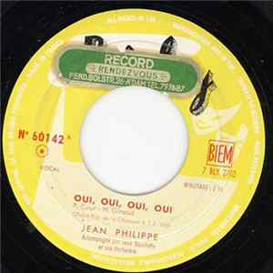 Jean Philippe - Oui, Oui, Oui, Oui/Ce Serait Dommage flac