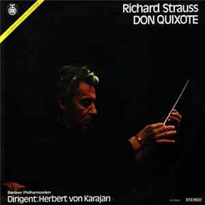 Richard Strauss - Berliner Philharmoniker Dirigent Herbert von Karajan - Don Quixote flac