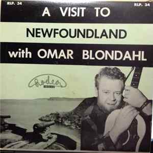 Omar Blondahl - A Visit To Newfoundland With Omar Blondahl flac
