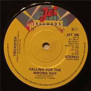 Trickster - Falling For The Wrong Guy flac