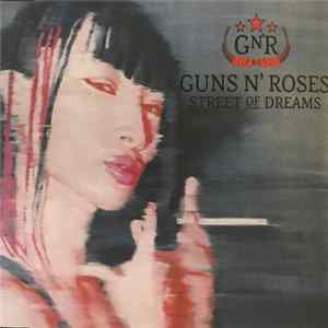 Guns N' Roses - Street Of Dreams flac