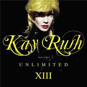 Kay Rush - Unlimited XIII flac