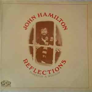 John Hamilton - Reflections Through A Window flac