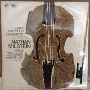 Nathan Milstein, J. S. Bach - Concerto In E Major / Concerto In A Minor flac