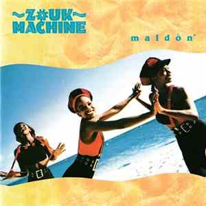 Zouk Machine - Maldòn flac