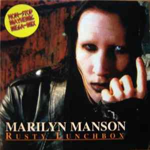 Marilyn Manson - Rusty Lunchbox flac