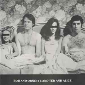 The Dream Syndicate - Bob And Ornette And Ted And Alice flac