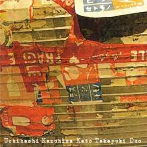 Uchihashi Kazuhisa, Takayuki Kato - Duo flac