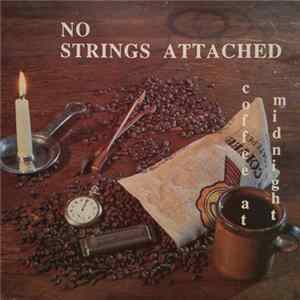 No Strings Attached - Coffee At Midnight flac
