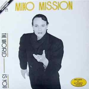 Miko Mission - The World Is You flac