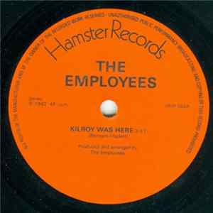 The Employees - Kilroy Was Here flac