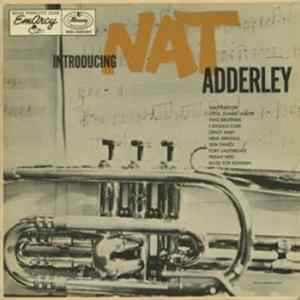 Nat Adderley - Introducing Nat Adderley flac