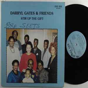 Darryl Gates & Friends - Stir Up The Gift flac