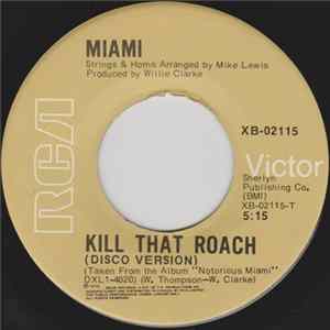 Miami - Kill That Roach flac