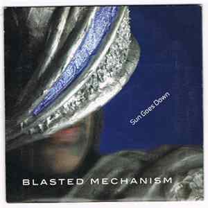 Blasted Mechanism - Sun Goes Down flac