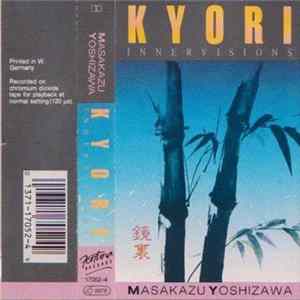 Masakazu Yoshizawa - Kyori - Innervisions flac