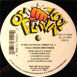 Cold Crush Brothers - 45 King Old School Remixes Vol. 2 flac
