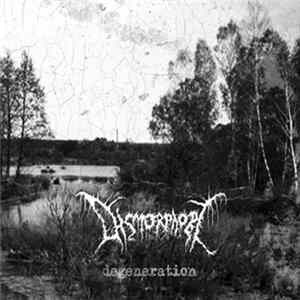 Dismorphoby - Degeneration flac