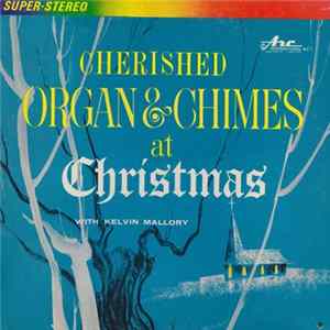 Kelvin Mallory - Cherished Organ & Chimes flac