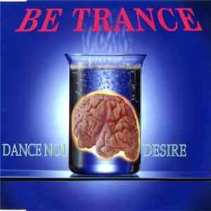 Be Trance - Dance Not / Desire flac