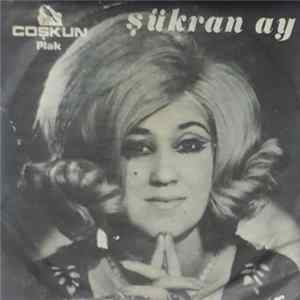 Şükran Ay - Gülünce Gözlerinin İçi Gülüyor / Aynalar flac