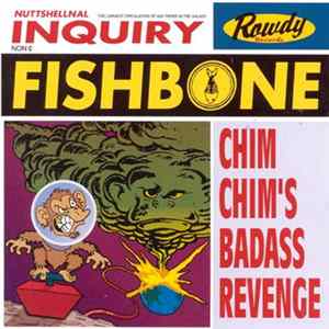 Fishbone - Chim Chim's Bad Ass Revenge flac