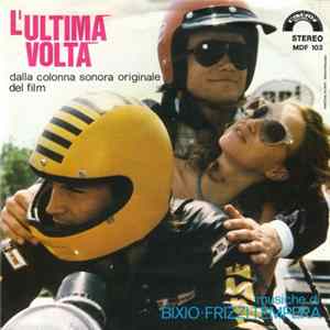 Bixio • Frizzi • Tempera - L'ultima Volta (Colonna Sonora Originale) flac