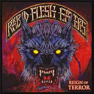 Rabid Flesh Eaters - Reign Of Terror flac