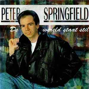 Peter Springfield - De Wereld Staat Stil flac