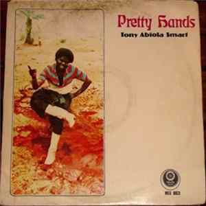Tony Abiola Smart - Pretty Hands flac