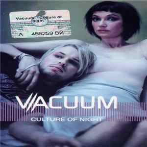 Vacuum - Culture Of Night flac