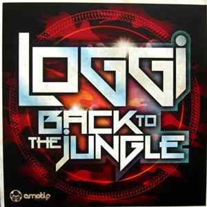 Loggi - Back To The Jungle flac