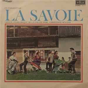 Groupe Folkorique De La Vallée D'Or - En Passant Par La Savoie flac