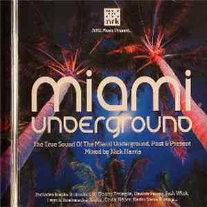 Nick Harris - Miami Underground flac