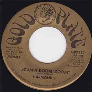 The Harmonics - Scum-A-Doom-Doom / Let Me Go flac