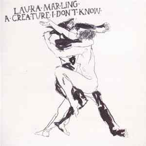 Laura Marling - A Creature I Don't Know flac