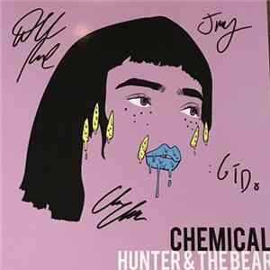Hunter & The Bear - Chemical flac